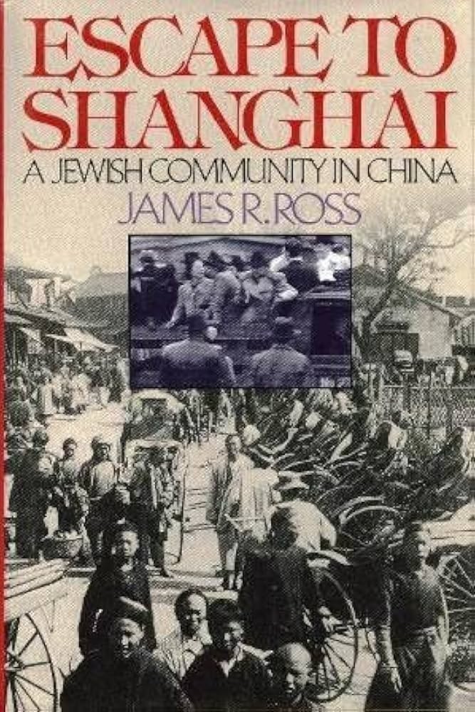 Cover of Escape to Shanghai: A Jewish Community in China